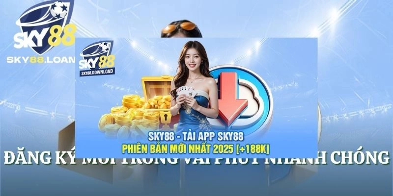 Đăng ký mới trong vài phút nhanh chóng